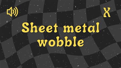 wobbly metal sheet|wobbly metal sheets thunder.